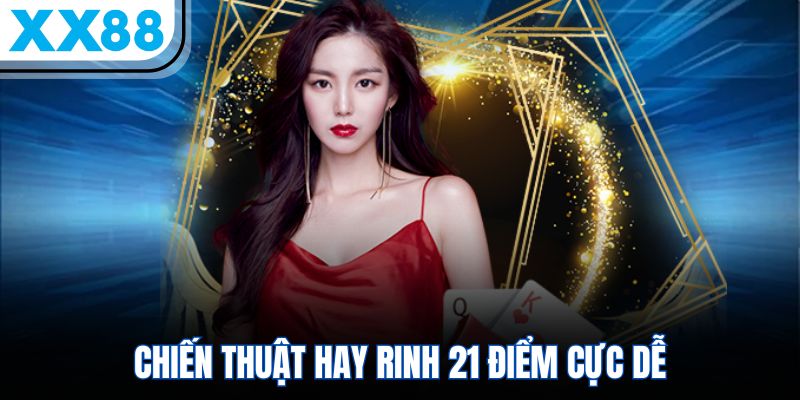 Cẩm Nang Chơi Xì Dách – 5 Phút Bao Trọn Ván Bài  - SPINQUBE99