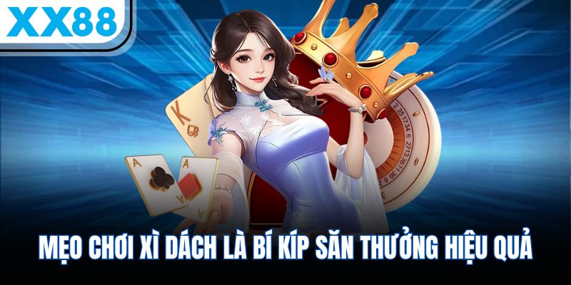 5 Mẹo Chơi Xì Dách Thần Sầu Hóa Cao Thủ Trong Nháy Mắt - SPINQUBE99 5 Mẹo Chơi Xì Dách Thần Sầu Hóa Cao Thủ Trong Nháy Mắt - SPINQUBE99